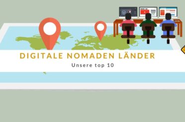 Digitale Nomaden Länder: Unsere top 10