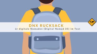 DNX Rucksack für digitale Nomaden (Digital Nomad 35) im Test