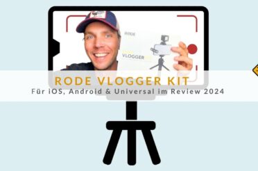 Rode Vlogger Kit für iOS, Android & Universal im Review 2024