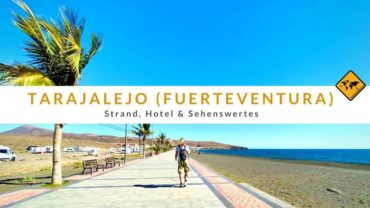 Tarajalejo auf Fuerteventura: Strand, Hotel & Sehenswertes